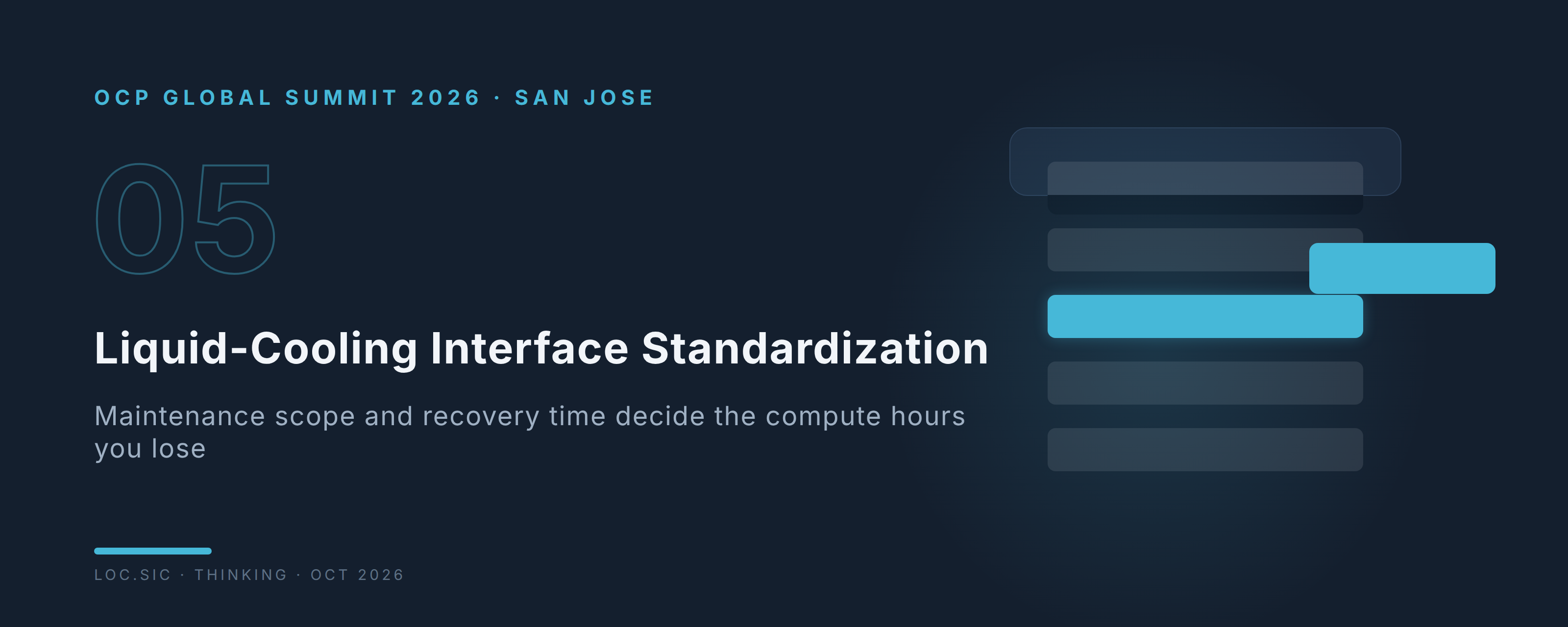 Site cover: OCP 2026: Liquid-Cooling Interface Standardization — Maintenance Scope and Recovery Time Decide the Compute Hours You Lose